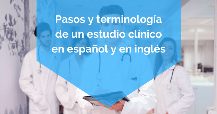 estudio clínico en español y en inglés